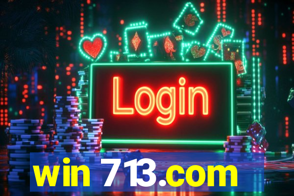 win 713.com